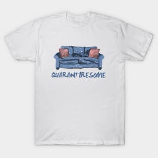 Quarantine Tiresome Couch T-Shirt